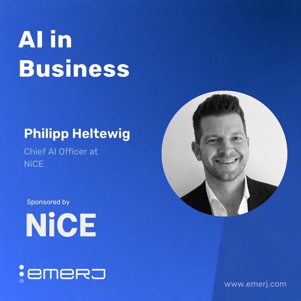 Closing the Customer Service Gap: How AI Is Redefining Scale, Speed, and Satisfaction - with Philipp Heltewig of NiCE