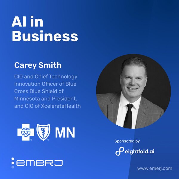 Funding Agentic AI in HR Without Losing Control - with Carey Smith of Blue Cross and Blue Shield