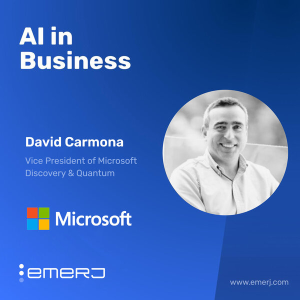 Transforming R&D with AI and Quantum Computing - with David Carmona of Microsoft