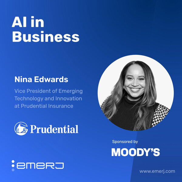 Rewiring Systems to Scale AI From Demos to Deliverables - Nina Edwards of Prudential Insurance