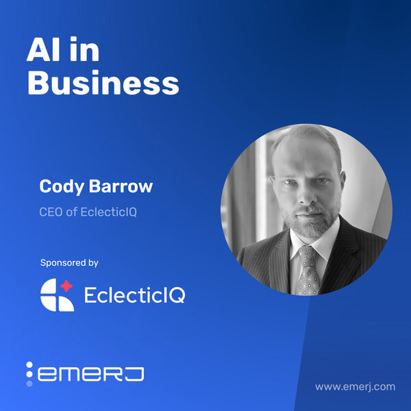The Biggest Cybersecurity Challenges Facing Regulated and Mid-Market Sectors - with Cody Barrow of EclecticIQ