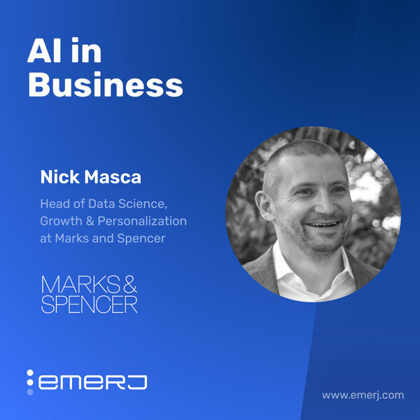 Looking at Retail Challenges from a Data Perspective - with Nick Masca of Marks and Spencer