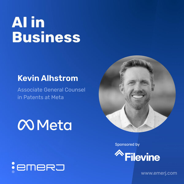 Practical AI for In-House Patent Legal - with Kevin Ahlstrom of Meta