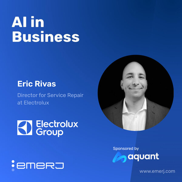 Balancing Efficiency and Trust in Field Service Operations - with Eric Rivas of Electrolux