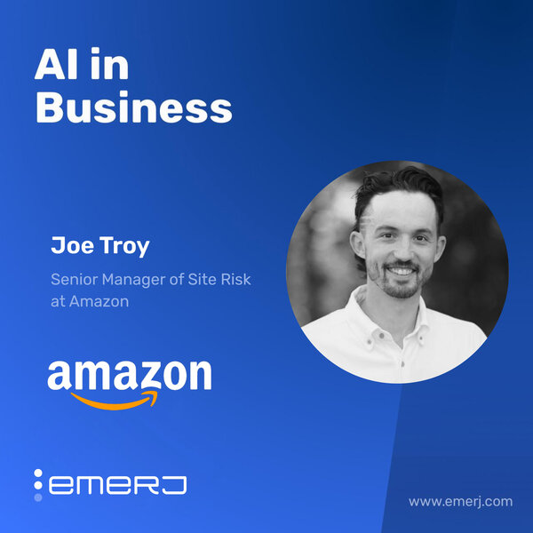 GenAI, Trust and Talent in Modern Loss-Prevention - with Joe Troy of Amazon