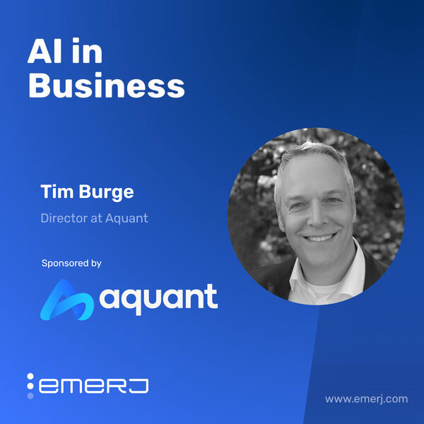 What Smart Manufacturing Leaders Consider Before Adopting AI - with Tim Burge of Aquant