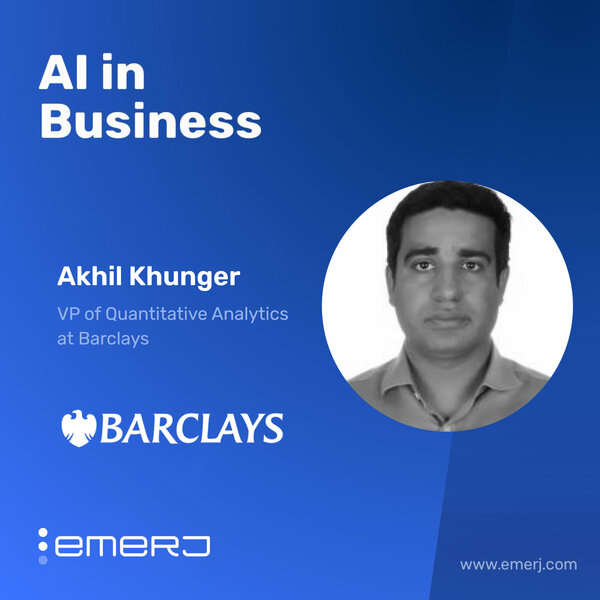 How Financial Services Are Building Safer Customer-Facing AI - with Akhil Khunger of Barclays