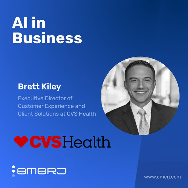 Driving Multi-Modal Retail and Healthcare CX - with Brett Kiley of CVS Health
