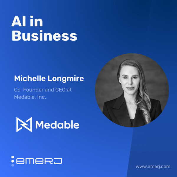 Driving Automated Workflows & Accelerating Drug Development with AI-Powered Trials - with Michelle Longmire of Medable