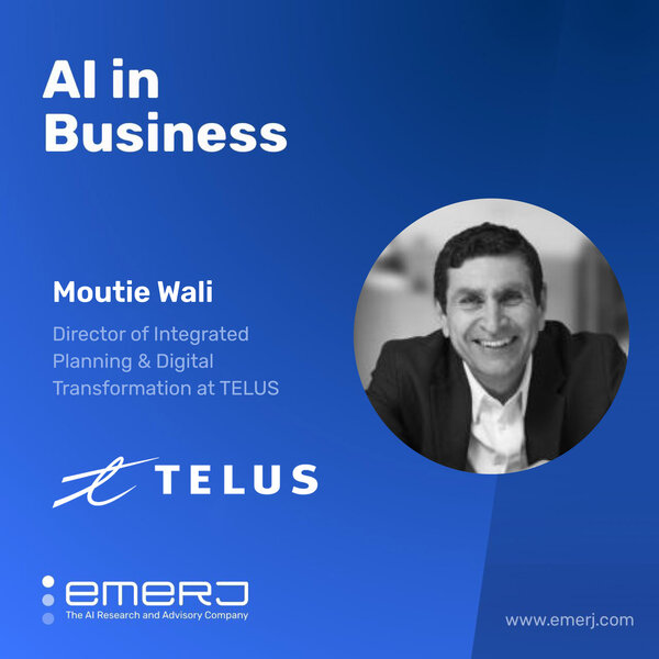 Overcoming Barriers to AI Adoption in Telecom and Beyond - with Moutie Wali of TELUS