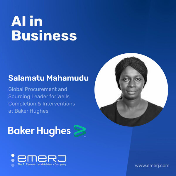 Sustainable Supply Chains in O&G with AI - with Salamatu Mahamudu of Baker Hughes