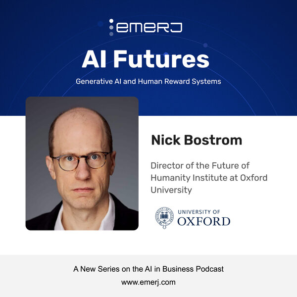 AI Futures: AGI That Saves Room for Us - with Nick Bostrom of Oxford University