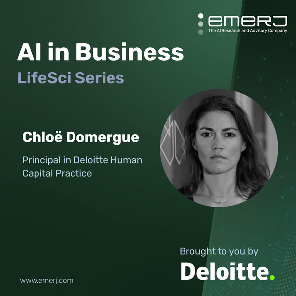 Preparing the Life Sciences Workforce for Agentic Systems - with Chloë Domergue of Deloitte