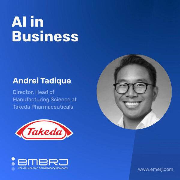 Driving Supply Chain Solutions for Life Sciences with AI - with Andrei Tadique of Takeda