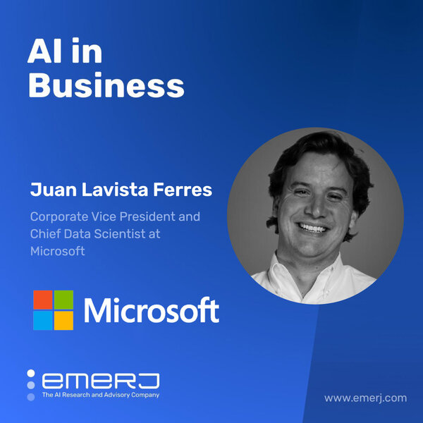 Channeling Enterprise AI 'for Good' in Responsible Data and Workflows - with Juan Ferres of Microsoft