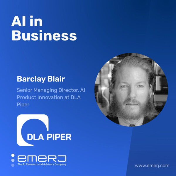 Imagining a GenAI-Driven Law Firm - with Barclay Blair of DLA Piper