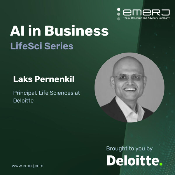 AI in Pharmaceutical Supply Chains and Manufacturing - with Laks Pernenkil of Deloitte