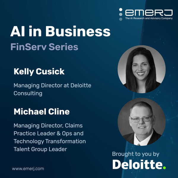 Claims and Underwriting Trends in Personalized Insurance with AI - with Kelly Cusick and Michael Cline of Deloitte