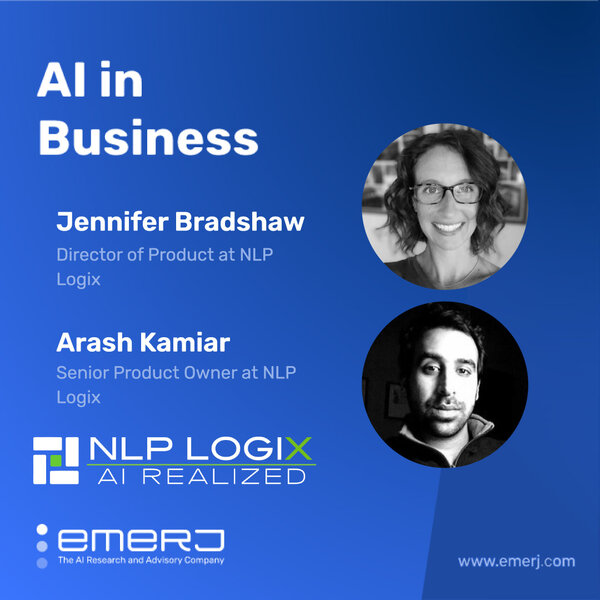 Developing a Product Mindset in the AI-Driven Enterprise - with Jennifer Bradshaw and Arash Kamiar at NLP Logix