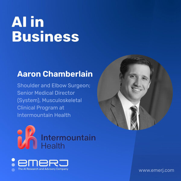 Driving Patient Access and Decreasing Tech Debt in Healthcare with AI - with Aaron Chamberlain of Intermountain Health