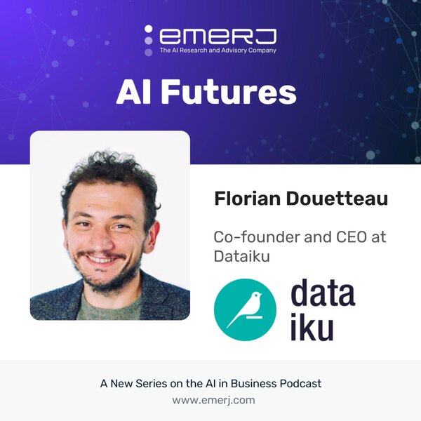 [AI Futures] Dataiku's CEO on "Growing Up in a GenAI World" - with Florian Douetteau