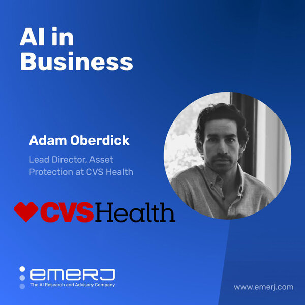 How Asset Protection Teams can Win Executive Buy-In from Data and Storytelling- with Adam Oberdick of CVS Health