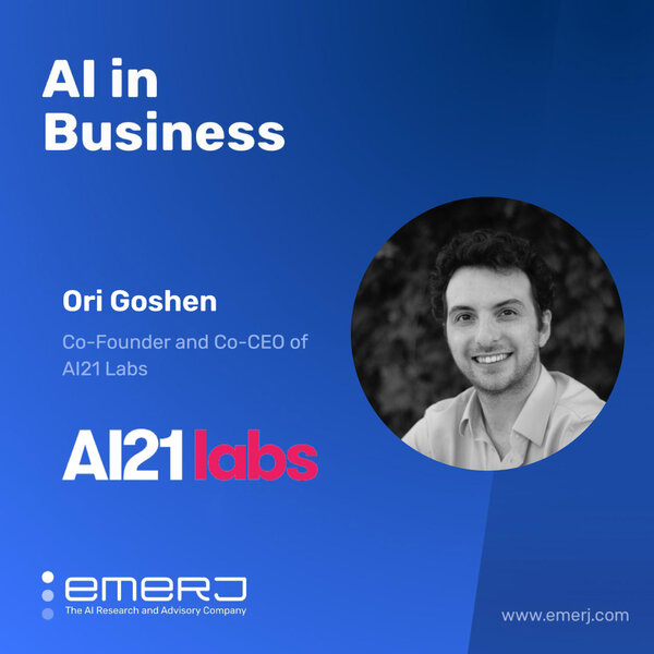 From Homework to Real Work: What Generative AI Means for Every Business - with Ori Goshen of AI21 Labs