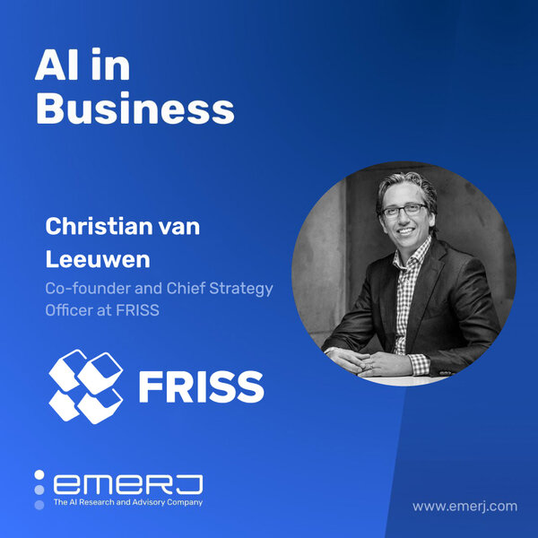 Changing to a Paradigm of Trust Automation in Insurance - with Christian van Leeuwen of FRISS
