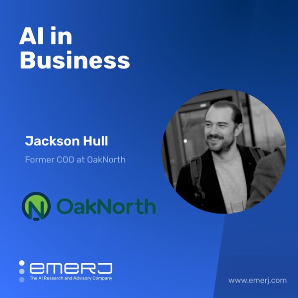 A Success Story of AI in Lending - with Jackson Hull of OakNorth