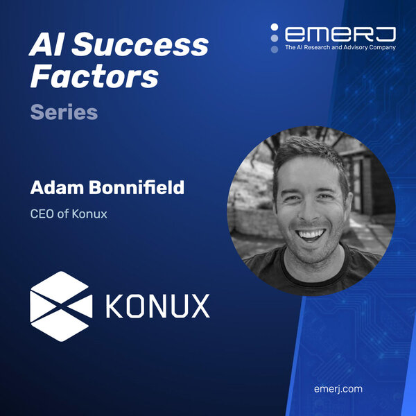 [AI Success Factors] - Improving Railways with AI - with Adam Bonnifield of KONUX
