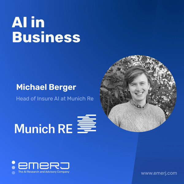 Creating Insurance Policies for AI Applications - with Munich Re's Michael Berger