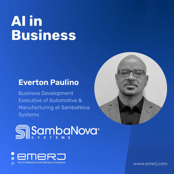 Three Transformative AI Use-Cases in Manufacturing - with Everton Paulino of SambaNova