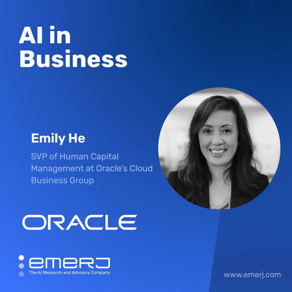 AI in the Workplace, What it Means for Employees - with Emily He of Oracle