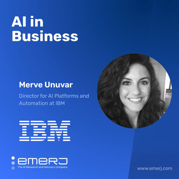 Intersection AI and RPA - Two Ways to Find Efficiency Opportunities, with Merve Unuvar of IBM