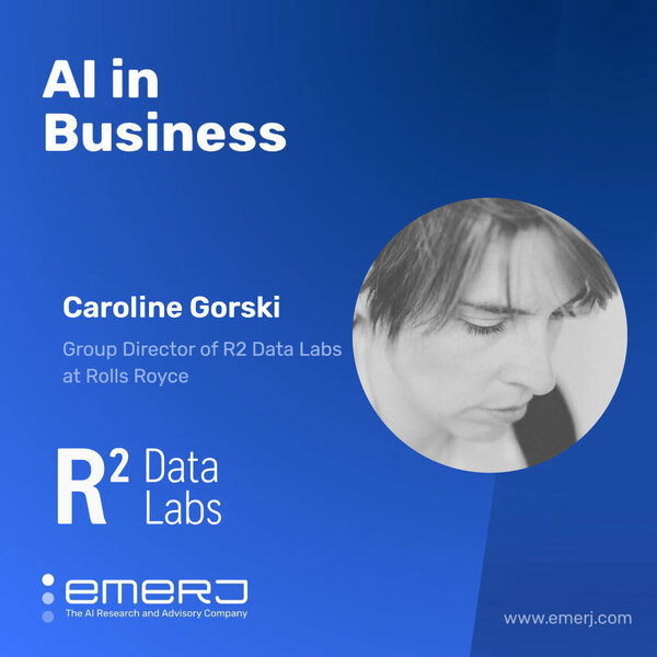 Enterprise Lessons in AI Safety and Ethics - with Caroline Gorski of Rolls Royce