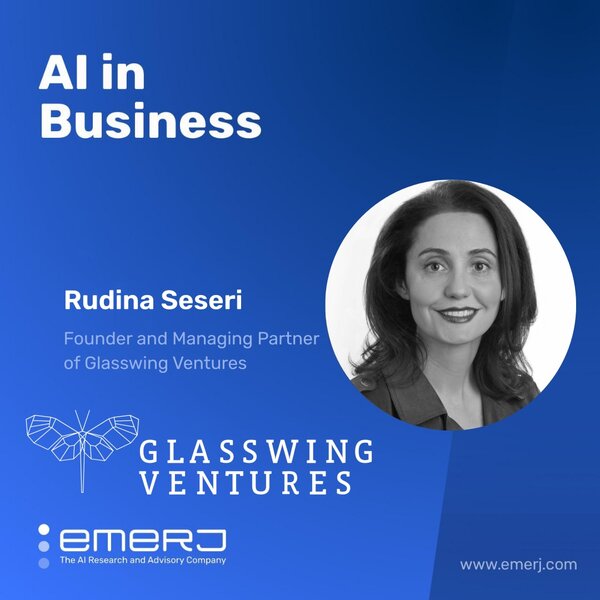 Smart Data Infrastructure and the Future of Enterprise AI - with Rudina Seseri of Glasswing Ventures