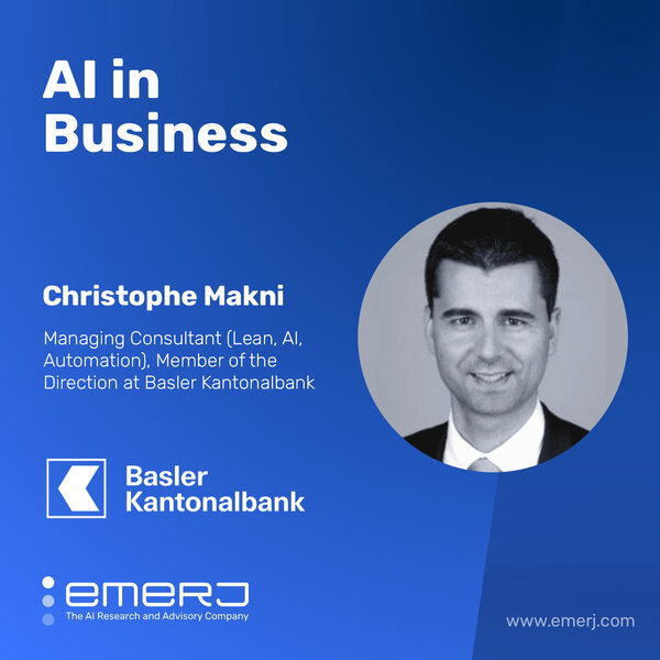 Creating a Culture of Innovation for AI - with Christophe Makni of Basler Kantonalbank