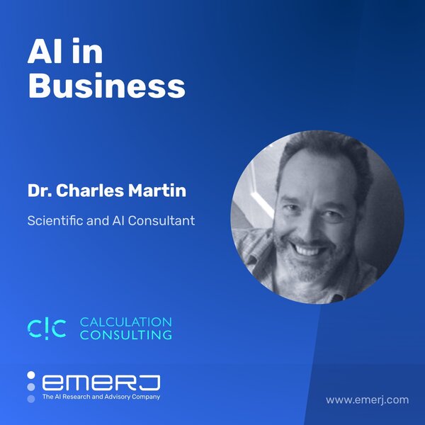 Conveying the ROI of AI to Leadership - with Dr. Charles Martin of Calculation Consulting