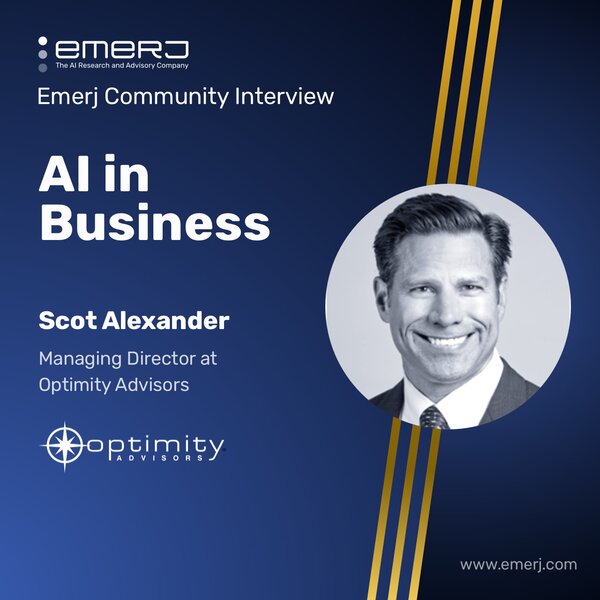 2021 AI Trends and Transformation - with Scot Alexander of Optimity Advisors