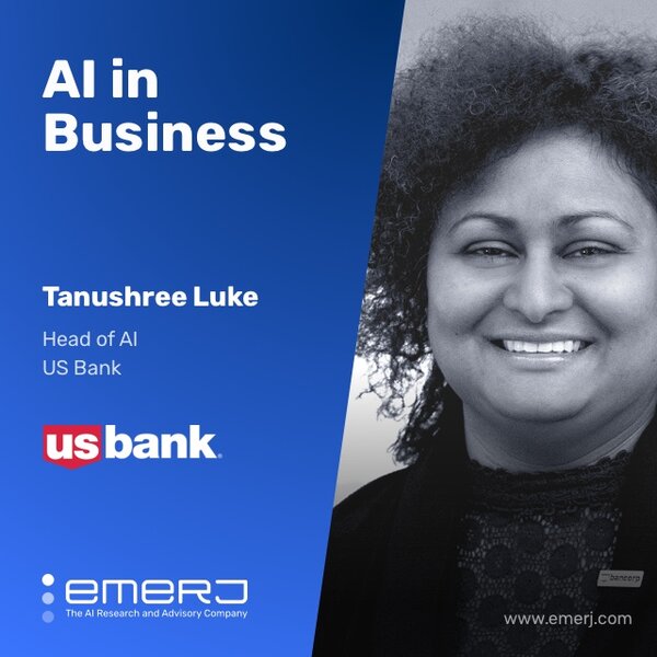 Recommendations for Banking User Experience - with Tanushree Luke of US Bank
