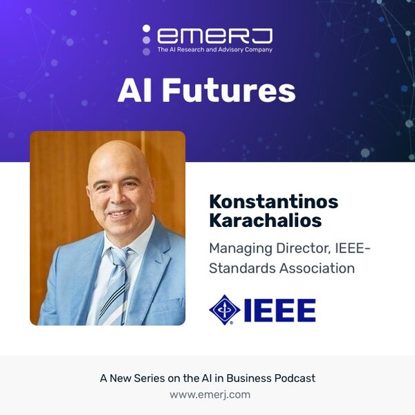 [AI Futures] Formation of Ethically Aligned AI Standards - with Dr. Karachalios PhD, Managing Director of IEEE Standards  (S1E3)