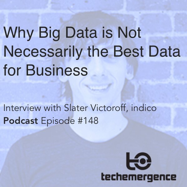 Why Big Data is Not Necessarily the Best Data for Business