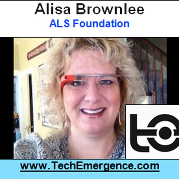 Beyond Ice Buckets: ALS Assistive Tech Tends - with Alisa Brownlee