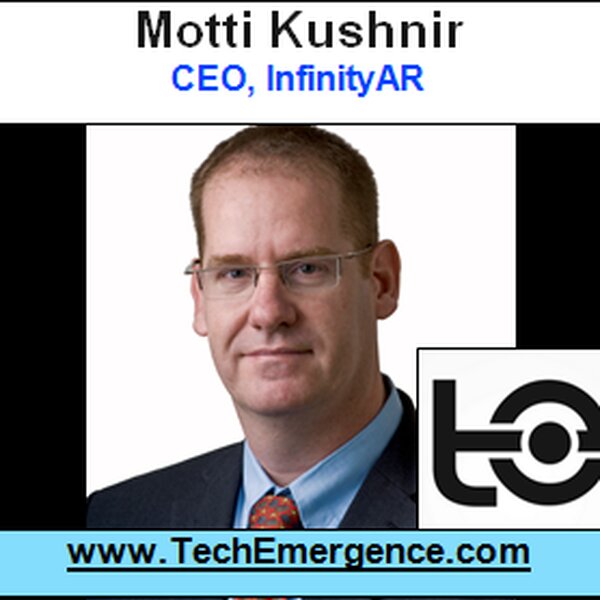 The Next Steps Forward in Augmented Reality - with InfinityAR CEO Motti Kushnir