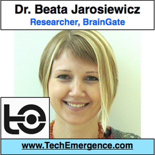 How Brain Signals Could Control Just About Any Technology - with BrainGate's Dr. Beata Jarosiewicz