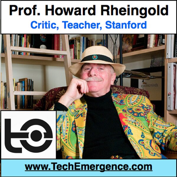 The Dynamics of Global Collaboration for the Greater Good - with Howard Rheingold