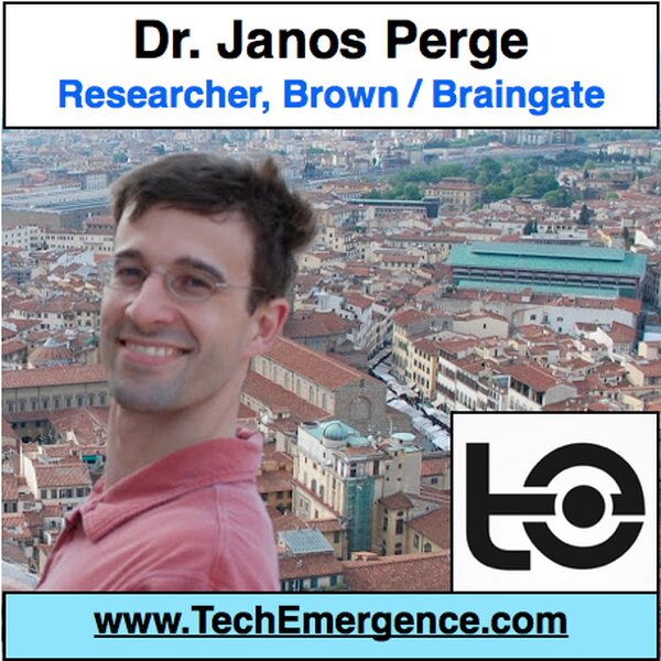 Brain-Machine Interface on the Cutting Edge - with BrainGate's Dr. Janos Perge