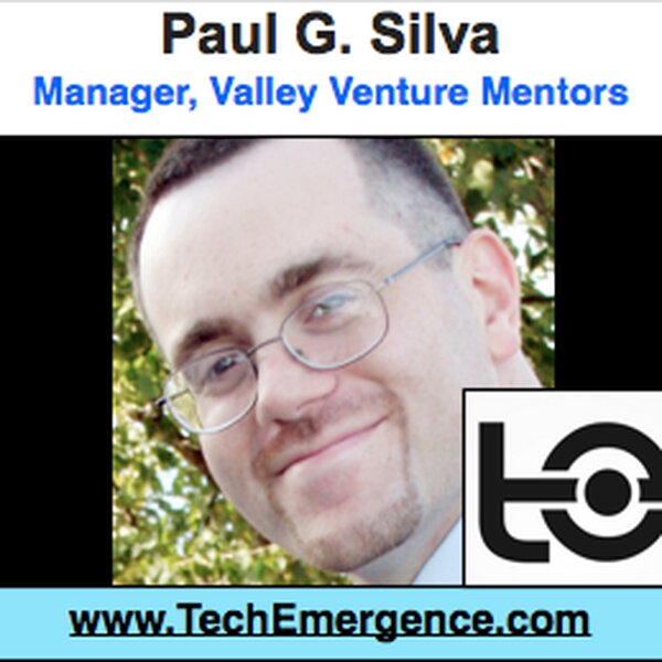 Entrepreneurs, Leverage Your Ecosystem! - with Paul Silva of Valley Venture Mentors