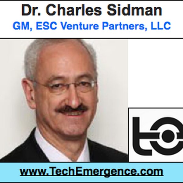 Investor's Perspective: Tweaking Your Pitch - with Dr. Charles Sidman ECS Capital Partners