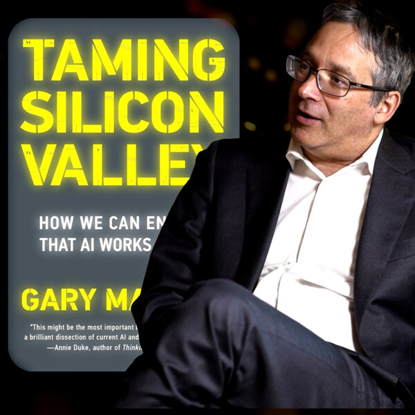 Taming Silicon Valley - Prof. Gary Marcus